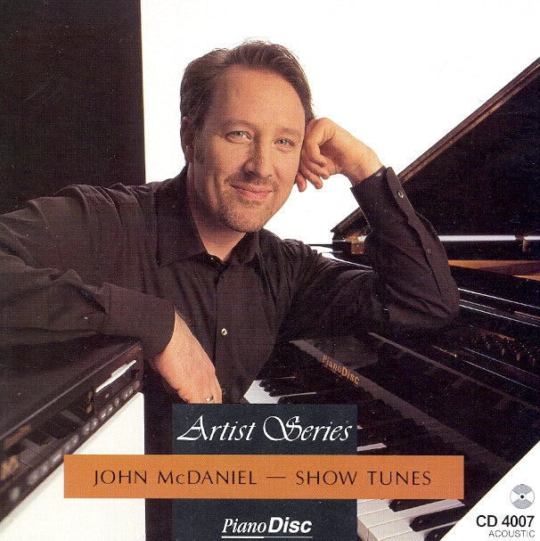 Artist Series: John McDaniel – Show Tunes